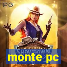 monte pc